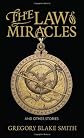 The Law of Miracles (Juniper Prize for Fiction)