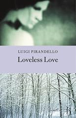 Loveless Love (Hesperus Modern Voices)