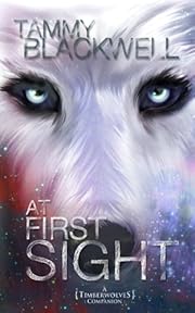 At First Sight: A Timber Wolves Companion
