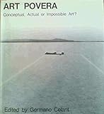 Art povera: conceptual, actual or impossible art?