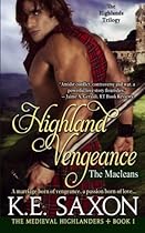 Highland Vengeance: The Macleans - The Highlands Trilogy (The Medieval Highlanders) (Volume 1)