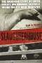 Slaughterhouse: The Shocking Story of Greed, Neglect, and Inhumane Treatment Inside the U.S. Meat Industry