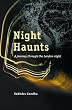 Night Haunts: A Journey Through the London Night