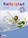 BAUSTEINE Sprachbuch: Bausteine 2. Sprachbuch 2008. Vereinfachte Ausgangsschrift. Bremen, Hessen Hamburg, Niedersachsen, Rheinland-Pfalz, Schleswig-Holstein, Saarland: Ausgabe 2008