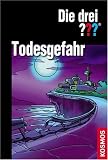 Die drei ??? Todesgefahr (drei Fragezeichen) - Brigitte Johanna Henkel-Waidhofer