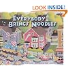 Everybody Brings Noodles (Carolrhoda Picture Books)