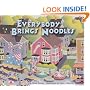 Everybody Brings Noodles (Carolrhoda Picture Books)