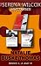The Serena Wilcox Mysteries: Books 1, 2 & 3