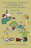 Fascinating science experiments for young people