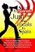 Speak in Spanish Just Like The Locals In Spain: Free And Easy Ways To Study Spanish And Learn Spanish Words So You Can Speak Spanish Fluently Just Like A True-Born Spaniard