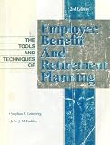 Tools and Techniques of Employee Benefit and Retirement Planning