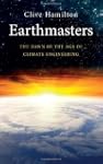 Earthmasters: The Dawn of the Age of...