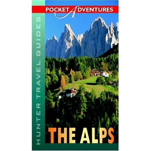 Hunter Travel Guides Pocket Adventures - The Alps 