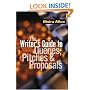 Writer's Guide to Queries, Pitches & Proposals