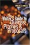 Writer's Guide to Queries, Pitches & Proposals