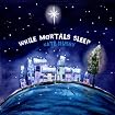 While Mortals Sleep