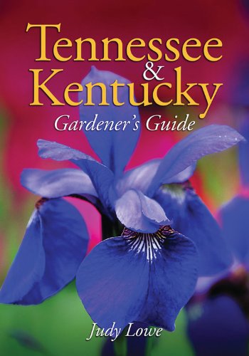 Tennessee & Kentucky Gardener's Guide (Gardener's Guides)