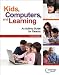 Kids, Computers, and Learning: An Activity Guide for Parents