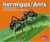 Hormigas / Ants (Criaturas diminutas!/Bugs, Bugs, Bugs!) (Multilingual Edition)
