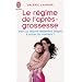 Le r�gime de l'apr�s-grossesse