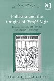 Pollastra and the Origins of Twelfth Night (Anglo-Italian Renaissance Studies)