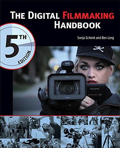 Download The Digital Filmmaking Handbook, 5th Edition Download The Digital Filmmaking Handbook, 5th Edition