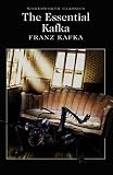 The essential Kafka : the trial, the castle, Metamorphosis, Letter to my father and other stories