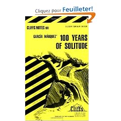 100 Years of Solitude: Including Life of the Author, Introduction to the Novel, the Buendia Genealogy, List of Characters, Critical Commentaries, Character Analyses, Themes
