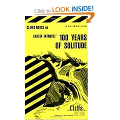 CliffsNotes on Garcia Marquez'100 Years of Solitude