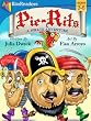 Pie-Rits: A Pirate Adventure by Julia Dweck and Fian Arroyo