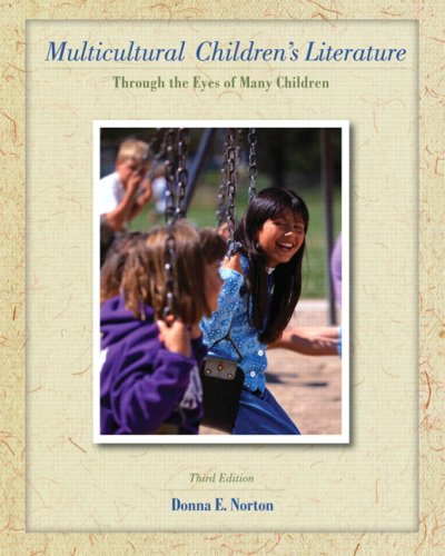 Multicultural Children's Literature: Through the Eyes of Many Children (3rd Edition)