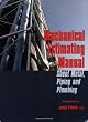 Mechanical Estimating Manual: Sheet Metal, Piping and Plumbing