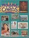 Book The Collector's Guide to Trading Cards: Identification and Values