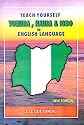 Teach Yourself Yoruba, Hausa and Igbo in English Language