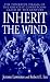 Inherit
the
Wind