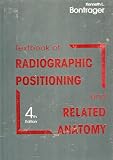 Textbook of Radiographic Positioning and Related Anatomy (Expanded with 2315 illustrations & 33 in full color)