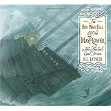 The Boy Who Fell Off the Mayflower, or John Howland's Good Fortune