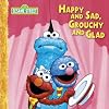 Happy and Sad, Grouchy and Glad Big Book: A Sesame Street Big Book (Sesame Street Books)