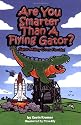 Are You Smarter Than a Flying Gator?: Gator Mikey over Florida