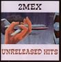Unreleased Hits