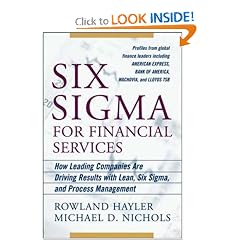 Six Sigma for Financial Services: How Leading Companies Are Driving Results Using Lean, Six Sigma, and Process Management