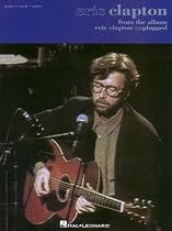 Eric Clapton - From the Album Eric Clapton Unplugged Eric Clapton - From the Album Eric Clapton Unplugged
