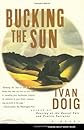 Bucking the Sun