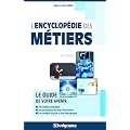 L'encyclop�die des m�tiers