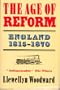The Age of Reform 1815-1870 (The Oxford History of England, Vol 13)