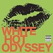 White Hot Odyssey