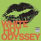 White Hot Odyssey -  White Hot Odyssey