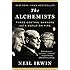 The Alchemists: Three Central Bankers and a World on Fire
