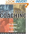 Masterful Coaching Fieldbook