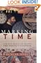 Marking Time: The Epic Quest to Invent the Perfect Calendar